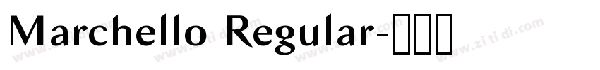 Marchello Regular字体转换 Marchello Regular字体转换